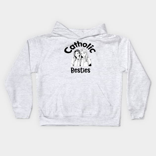 Catholic duo Best Friends Forever Kids Hoodie by Praiseworthy Essentials